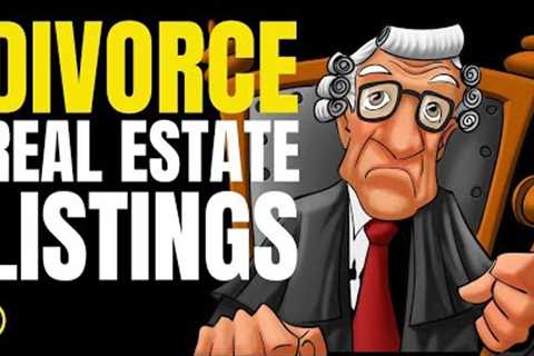 How to Build a Divorce Real Estate Business &amp; Build Relationships With Divorce Attorneys