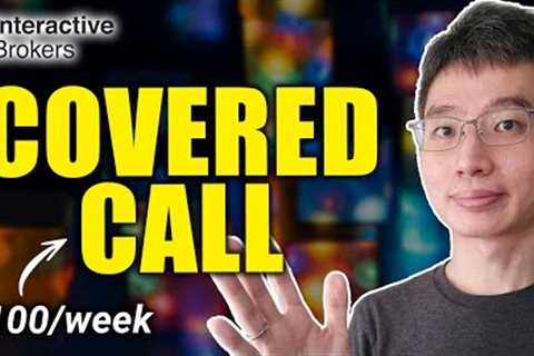 Covered Call Easy Passive Income For Beginners | Interactive Brokers Tutorial