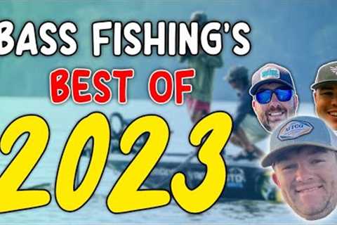Bass Fishing's BEST of 2023!