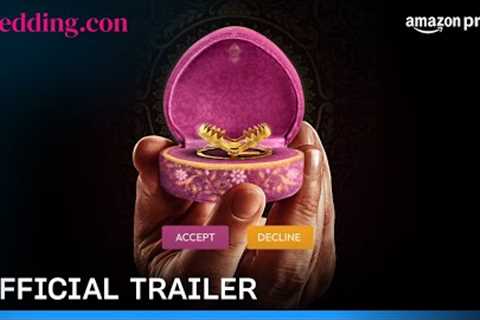 Wedding.con - Official Trailer | Prime Video India