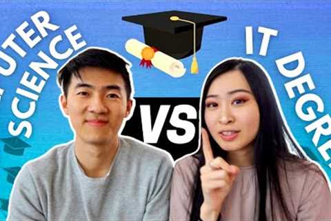 CS vs IT Degree: Which Degree Should You Choose, Computer Science VS Information Technology Degree