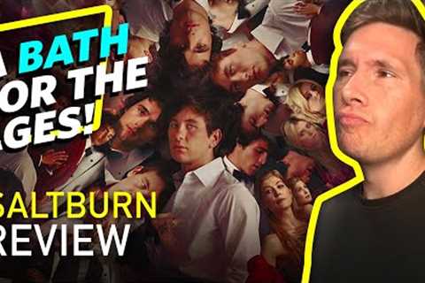 Saltburn Movie Review - I Need A Bath