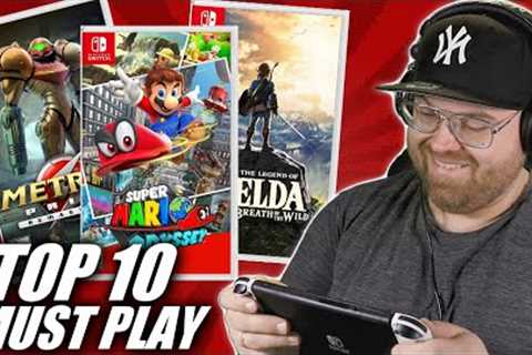 10 Must Play NINTENDO SWITCH Games for NEWCOMERS!!!