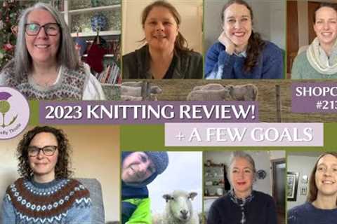 Shopcast #213 - 2023 Knitting Thoughts at the End of the Year
