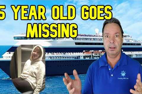 CRUISE NEWS -15 YEAR OLD GOES MISSING ON SHORE EXCURSION