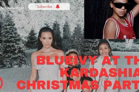 BEYONCE DAUGHTER BLUE IVY WAS SPOTTED AT THE KARDASHIANS AND JENNERS CHRISTMAS PARTY