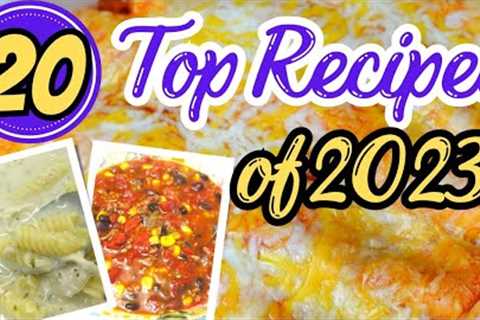 20 of our Favorite Recipes of 2023 | Quick &amp; Easy Dinners | Simple Recipes