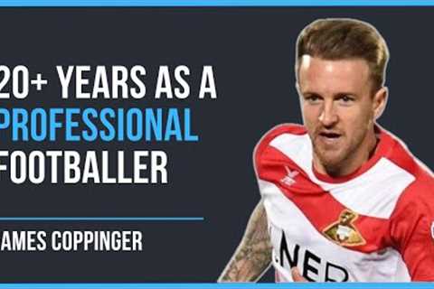 20+ years as a pro footballer! (memories, mindset, training) - James Coppinger #38