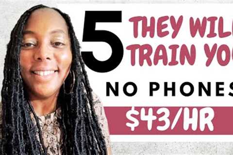 5 Paid Training Work from Home Jobs 2024| Earn $43/hr