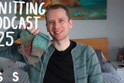 Jonathan's Days: Knitting Podcast 025 - Gift Knits and Good Times