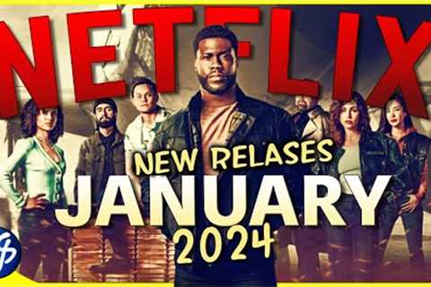 Netflix New Arrivals: January 2024 Terrific Releases