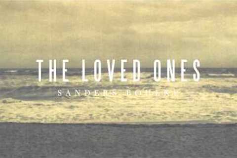 Sanders Bohlke - The Loved Ones