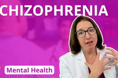Schizophrenia: Disorders - Psychiatric Mental Health Nursing |@LevelUpRN