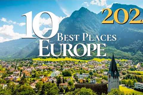 10 Best Places to Visit in Europe 2024  | Travel Guide 2024