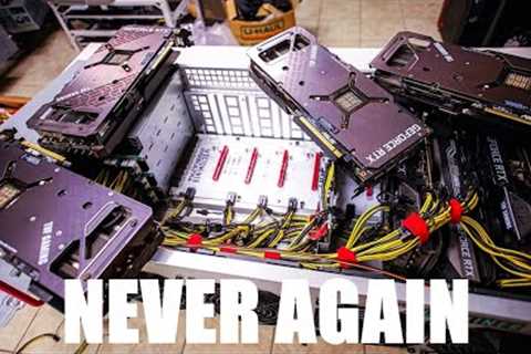 I'm never moving my mining rigs ever again.