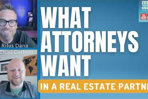 How to get probate attorneys and estate planning attorneys to send you deals &amp; listings: Rilus..