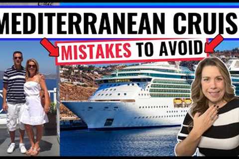 What I Did WRONG on my Mediterranean Cruise *what I would do differently*