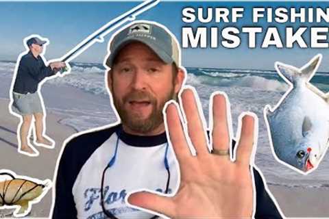 TOP 5 SURF FISHING MISTAKES