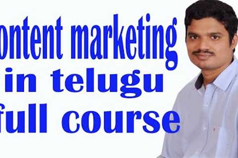 content marketing full tutorial in Telugu