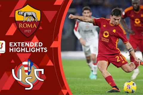 Roma vs. Cremonese: Extended Highlights | Coppa Italia | CBS Sports Golazo