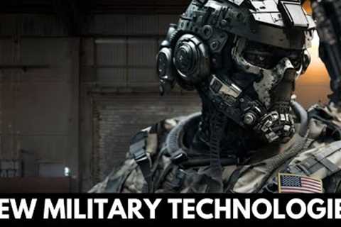 Top 10 Military Technologies of 2023