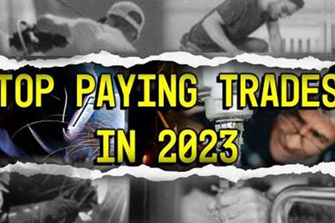 Top Paying Trades in 2023