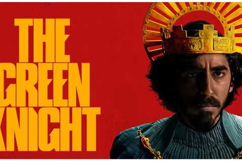 How to Watch The Green Knight Online: Streaming Details