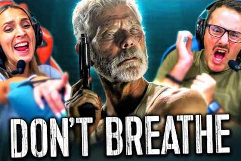 DON'T BREATHE (2016) MOVIE REACTION!! FIRST TIME WATCHING! Full Movie Review