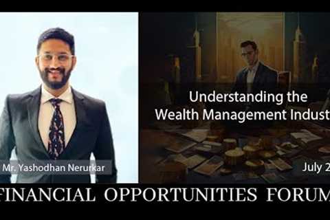 Understanding Wealth Management Industry