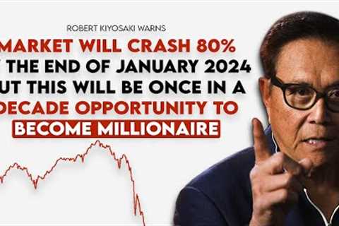 Robert Kiyosaki: 2008 Crash Made Me Billionaire, Now 2024 Crash Will Make Me Even More Rich