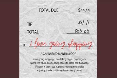 i love going shopping