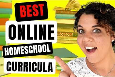7 BEST ONLINE HOMESCHOOL CURRICULUM PACKAGES FOR 2023! 😎