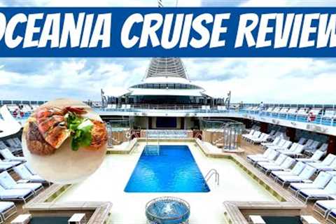 We Have Just Returned From Our First Oceania Cruise
