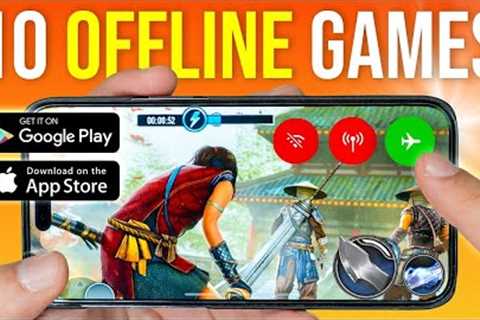 10 Best FREE Offline Games 2023 ( iOS &amp; Android )