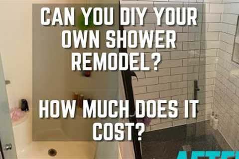 How Much Does it Cost to Remodel Your Own Shower? | DIY Shower Remodel