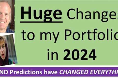 Big changes in my investments due to new bond rates and forecast. What you need to know.