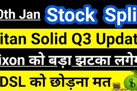 Titan, Dixon, CDSL, Tata Motors, Stock Split, Marico, SJVN, NH, Nestle Stock Market Breaking News🔥