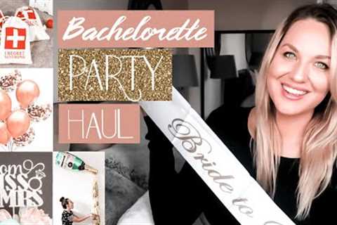 Bachelorette Party Haul! Decorations, Gifts, Ideas, Games