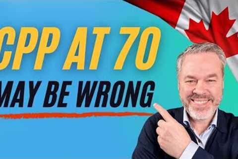 CPP at 70 | Watch this video before making your decision - Canada Pension Explained