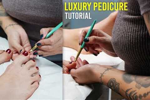 Satisfying Luxury Pedicure &amp; Foot Massage Tutorial