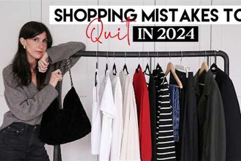 STOP Making These Shopping Mistakes in 2024