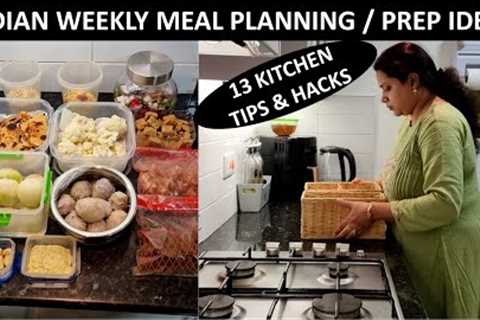 Indian Weekly Meal Planning &amp; Preps | 13 Time &amp; Money Saving Tips &amp; Hacks | Kitchen..