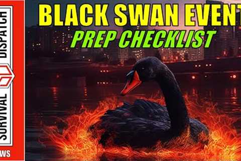 Prepping For a 2024 Black Swan Event | Essential Survival Guidance