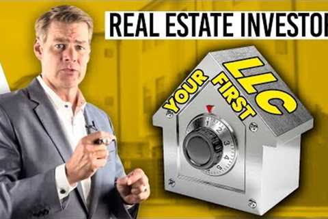 Setting Up LLC For Real Estate Investing (Your 1st LLC!)