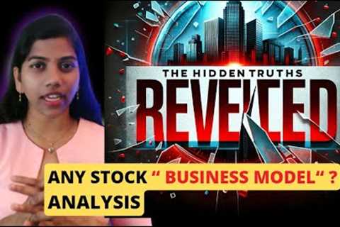 2. Judge the Stock - Any Company - Before Investment - Business Analysis