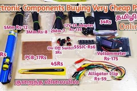 Electronics Components Buying online Very Cheap Price-In Tamil | 2