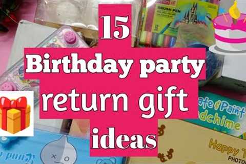 Birthday party return gift ideas| 15 return gift ideas for kids | Budget friendly return gifts