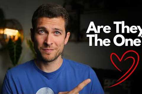 7 Signs They Are THE ONE