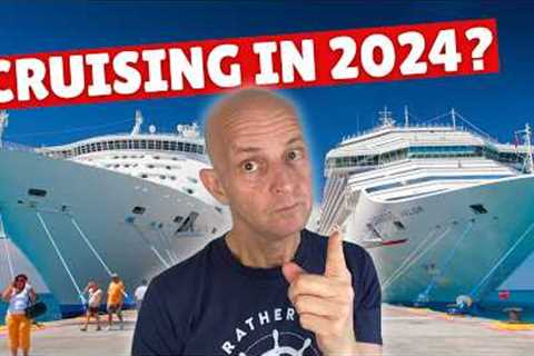 Changes EVERYONE Cruising in 2024 Needs To Know About