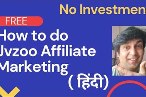 How to do Jvzoo Affiliate Marketing Free in Hindi | $8349 in SALES with 100% FREE Traffic.